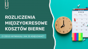Read more about the article Rozliczenia międzyokresowe bierne